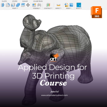 Applied Design for 3D Printing Course