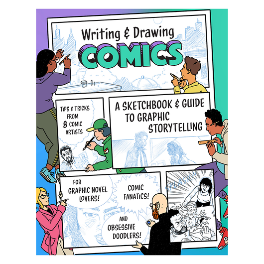 Writing Images Comics Writing & Drawing Comics – Art Academy Direct