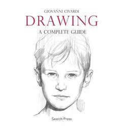 Drawing: A Complete Guide - Art Academy Direct
