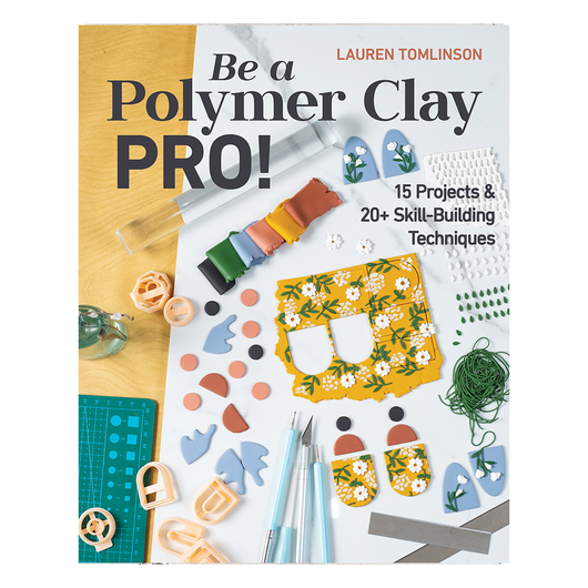 Be a Polymer Clay Pro!