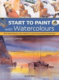 Start to Paint with Watercolours - Art Academy Direct