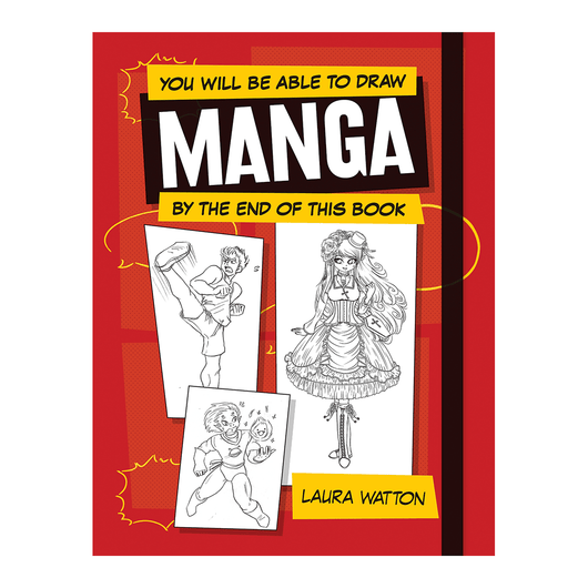 You Will be Able to Draw Manga by the End of this Book - Art Academy Direct malta